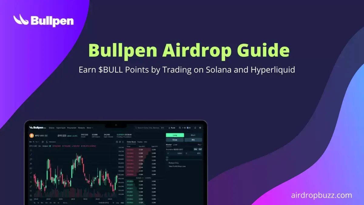 Bullpen Airdrop Guide: Earn $BULL Points by Trading on Solana and Hyperliquid Airdrop