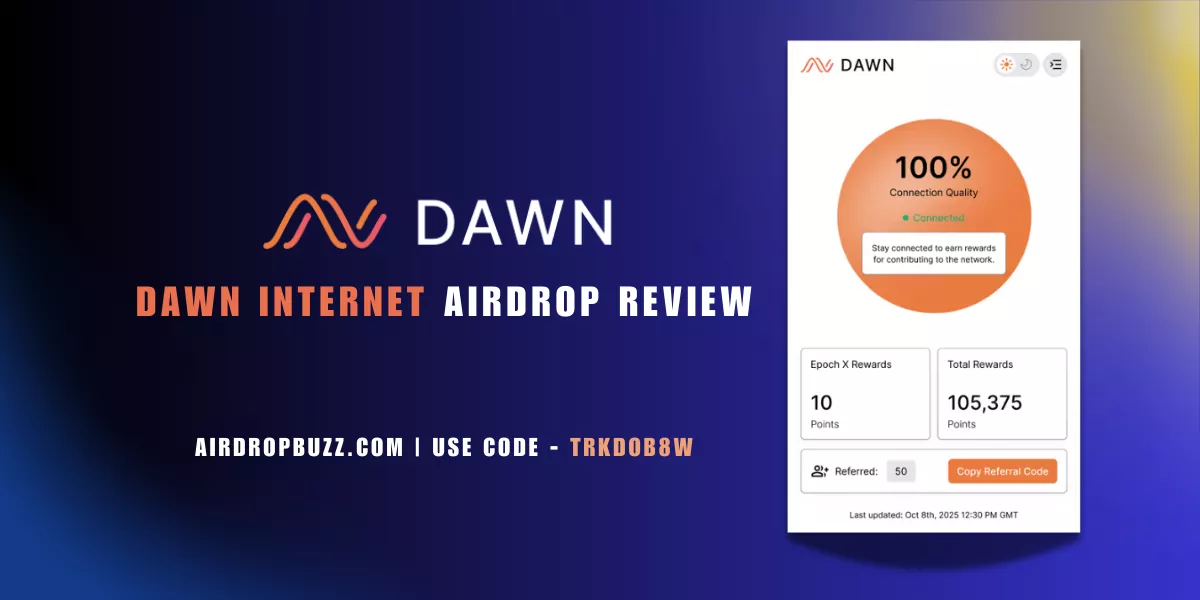 Dawn Internet Airdrop Review β Earn DAWN Points With Browser Extension & Referrals (Code: trkdob8w)
