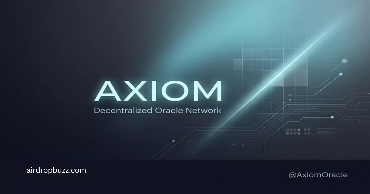 Axiom Oracle Airdrop Review: Waitlist, Node Access, and Our Grind Test