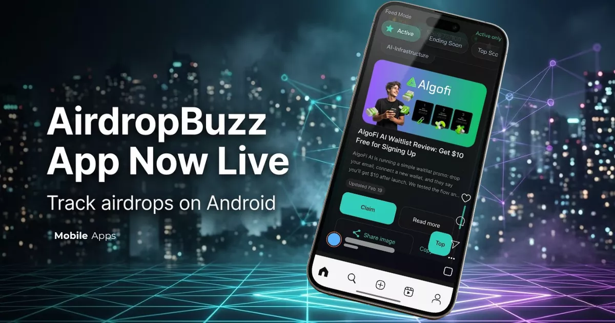 AirdropBuzz app launches on Google Play: Android airdrop tracker now live
